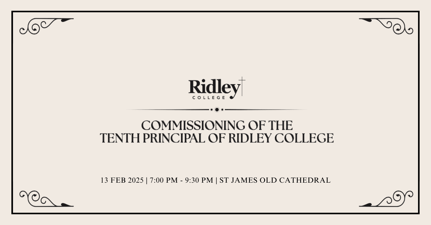 The Commissioning of the Tenth Principal of Ridley College